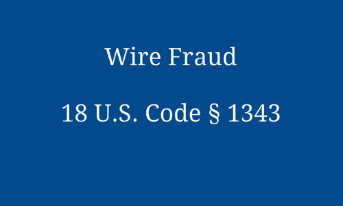 Like the mail fraud statute, the law against wire fraud prohibits any scheme or artifice to defraud that uses wire, radio, or television communication in interstate commerce.